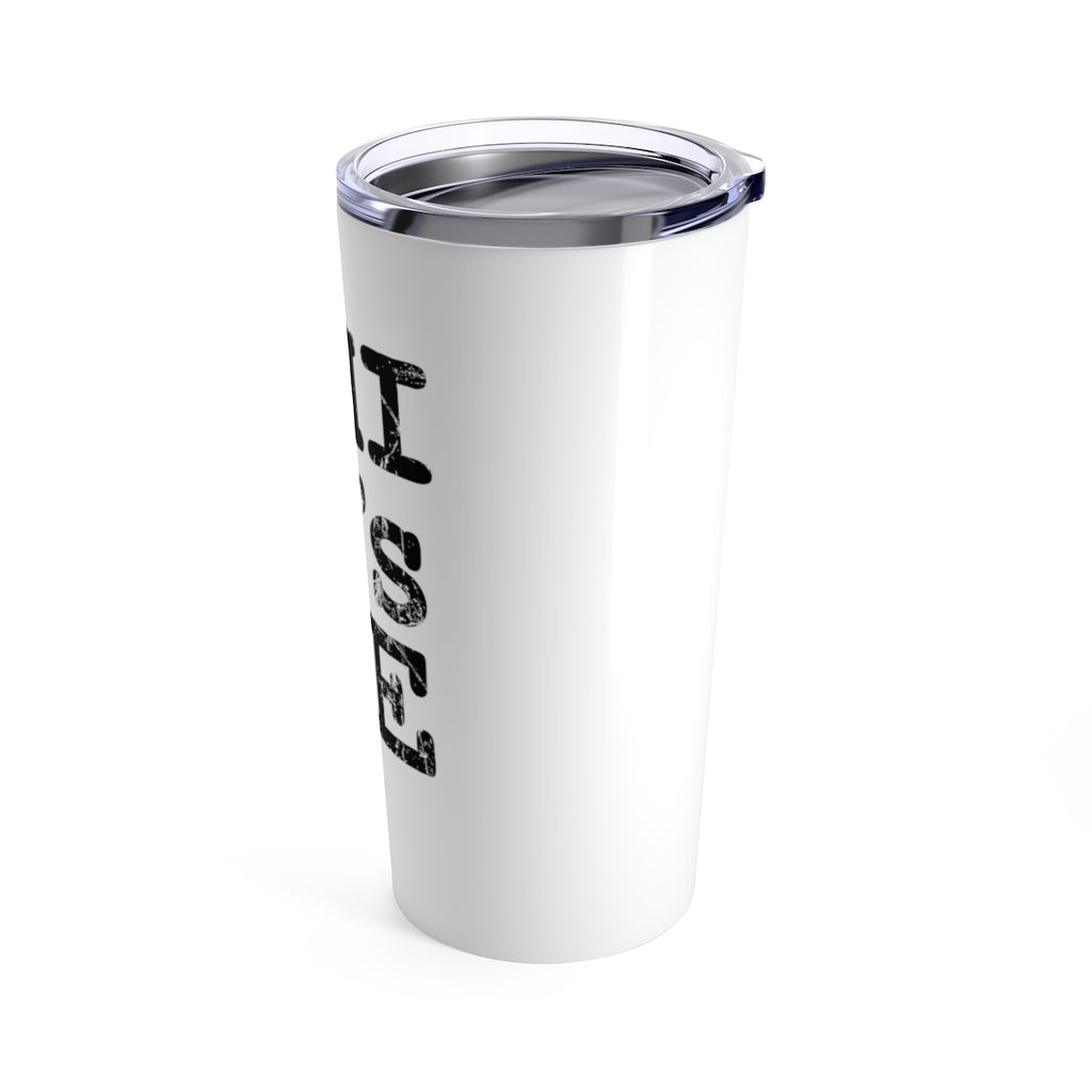 Chi Loves Me Tumbler 20oz