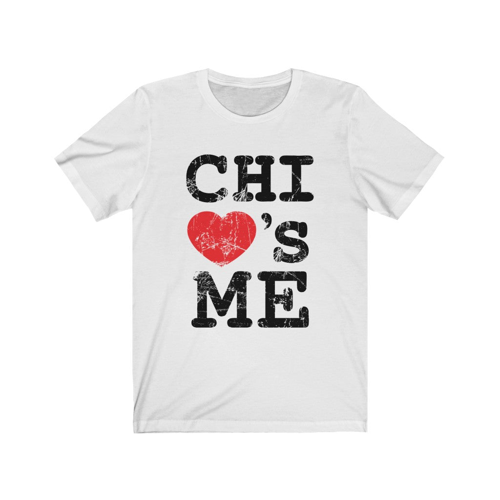 Chi Loves Me Signature Unisex Jersey Short Sleeve White Tee