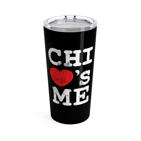 Image of Chi Loves Me Tumbler 20oz Black